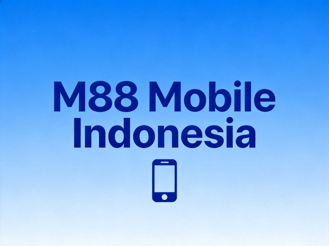 M88 Mobile Indonesia